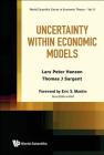 Uncertainty Within Economic Models By Lars Peter Hansen, Thomas J. Sargent Cover Image