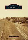 Dandridge (Images of America) By Lisa Whillock Ellis Cover Image