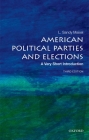 American Political Parties and Elections: A Very Short Introduction (Very Short Introductions) Cover Image