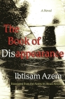 The Book of Disappearance (Middle East Literature in Translation) Cover Image