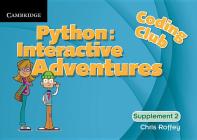 Coding Club Python: Interactive Adventures Supplement 2 Cover Image