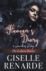 Heaven's Diary: A Succubus Story By Giselle Renarde Cover Image