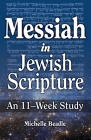 Messiah in Jewish Scripture: An 11-Week Study Cover Image