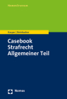 Casebook Strafrecht Allgemeiner Teil By Johannes Kaspar, Tobias Reinbacher Cover Image