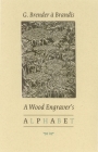 A Wood Engraver's Alphabet By Gerard Brender a. Brandis (Illustrator) Cover Image