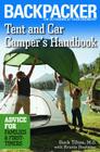 Tent and Car Camper's Handbook: Advice for Families & First-Timers (Backpacker Magazine) Cover Image