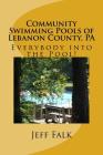 Community Swimming Pools of Lebanon County, PA Cover Image