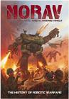MORAV (Multi-Operational Robotic Armored Vehicle): The History of Robotic Warfare By Allan Tannenbaum Cover Image