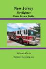 New Jersey Firefighter Exam Review Guide By Lewis Morris Cover Image