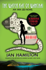 The Water Rat of Wanchai + the Dragon Head of Hong Kong: An Ava Lee Novel: Book 1 By Ian Hamilton Cover Image
