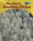 You Are in Ancient China By Ivan Minnis, Ivan Minnis, Minnis Cover Image