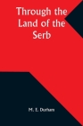 Through the Land of the Serb Cover Image