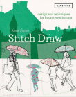 Stitch Draw: Design And Technique For Figurative Stitching Cover Image