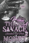 In Between These Thighs A Savage Lies 2 By Mone't Cover Image