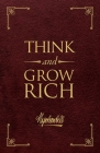 Think and Grow Rich(r) Deluxe Leather Edition: The Original, Unedited 1937 Text By Napoleon Hill Cover Image