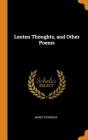 Lenten Thoughts, and Other Poems By James Furneaux Cover Image