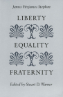 Liberty, Equality, Fraternity Cover Image
