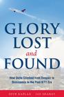 Glory Lost and Found: How Delta Climbed from Despair to Dominance in the Post-9/11 Era Cover Image