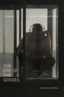 The Cry of the Senses: Listening to Latinx and Caribbean Poetics (Dissident Acts) Cover Image
