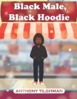 Black Male, Black Hoodie Cover Image