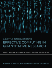 A Gentle Introduction to Effective Computing in Quantitative Research: What Every Research Assistant Should Know By Harry J. Paarsch, Konstantin Golyaev Cover Image