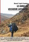 Le guide du voyageur autonome: Baroud, l'esprit d'aventure By Nicolas Mathieu Cover Image