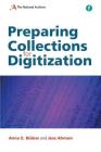 Preparing Collections for Digitization (Facet Publications (All Titles as Published)) By Anna Bulow, Jess Ahmon Cover Image