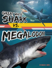 Great White Shark vs. Megalodon By Charles C. Hofer Cover Image