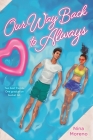 Our Way Back to Always By Nina Moreno Cover Image