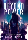 Beyond Power: A Supernatural Sci-Fi Romance By Lina Hart Cover Image