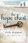 The Hope Chest: A Novel (The Heirloom Novels) Cover Image