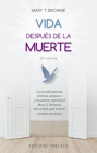 Vida Después de la Muerte By Mary T. Browne Cover Image