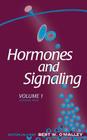 Hormones and Signaling: Volume 1 By Bert W. O'Malley (Editor in Chief), Lutz Birnbaumer (Editor), James Darnell (Editor) Cover Image