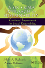 A Six SIGMA Approach to Sustainability: Continual Improvement for Social Responsibility (Systems Innovation Book) By Holly A. Duckworth, Andrea Hoffmeier Cover Image