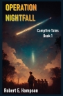 Operation Nightfall: Campfire Tales Book 1 Cover Image