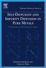 Self-Diffusion and Impurity Diffusion in Pure Metals: Handbook of Experimental Data Volume 14 (Pergamon Materials #14) Cover Image
