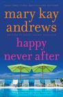 Happy Never After: A Callahan Garrity Mystery Cover Image