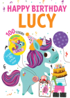 Happy Birthday Lucy By Hazel Quintanilla (Illustrator) Cover Image