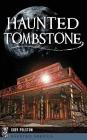 Haunted Tombstone By Cody Polston Cover Image