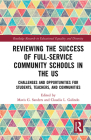 Reviewing the Success of Full-Service Community Schools in the Us: Challenges and Opportunities for Students, Teachers, and Communities (Routledge Research in Educational Equality and Diversity) By Mavis G. Sanders (Editor), Claudia Galindo (Editor) Cover Image