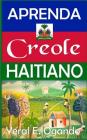 Aprenda Creole Haitiano By Yeral E. Ogando Cover Image