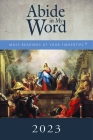 Abide in My Word 2023: Mass Readings at Your Fingertips Cover Image