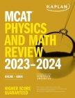 MCAT Physics and Math Review 2023-2024: Online + Book (Kaplan Test Prep) Cover Image