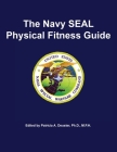 The Navy SEAL Physical Fitness Guide Cover Image