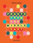 Feasts from the Middle East Cover Image