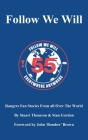 Follow We Will: Rangers Fan Stories From All Over The World By Stuart Thomson, Stan Gordon Cover Image