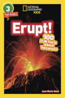 National Geographic Readers: Erupt! 100 Fun Facts About Volcanoes (L3) By Joan Marie Galat Cover Image