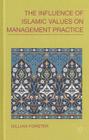 The Influence of Islamic Values on Management Practice By G. Forster Cover Image