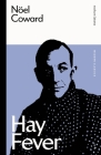 Hay Fever (Modern Classics) By Noël Coward, Michael Billington (Introduction by) Cover Image