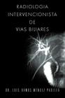 Radiologia Intervencionista de Vias Biliares Cover Image